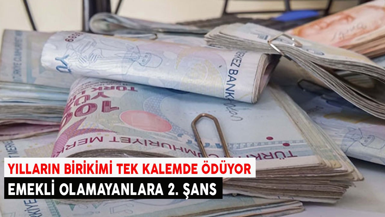 SGK tek kalemde ödüyor! Emekli olamayanlara yeni şans